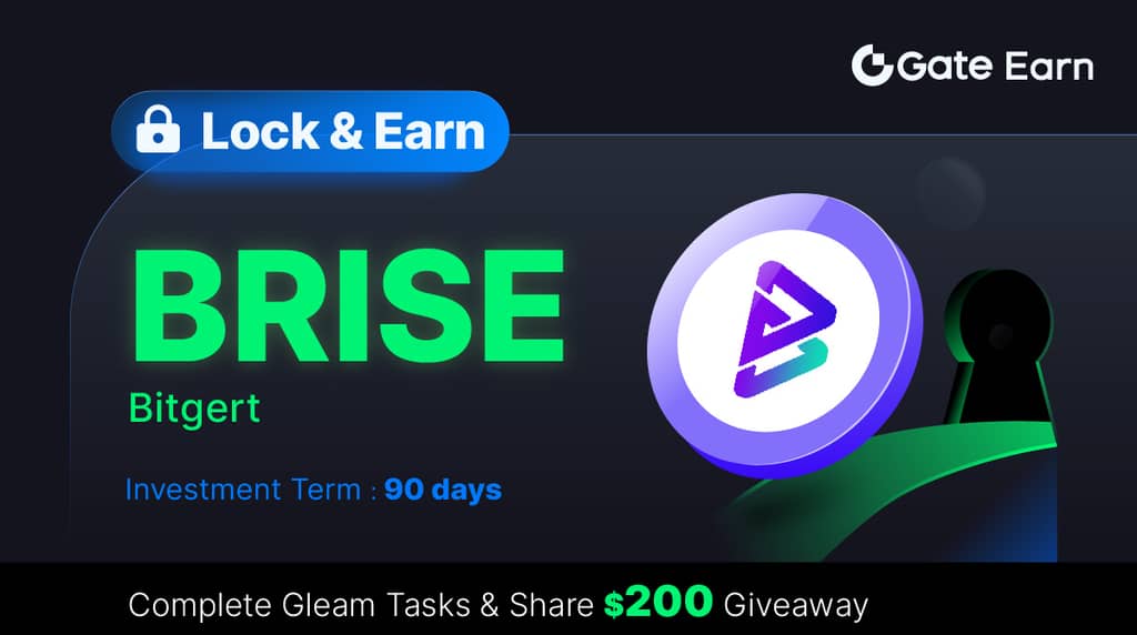 
		Gate.io HODL & Earn: Lock Bitgert(BRISE) To Earn 100% APR				 第1张